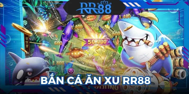 Bắn Cá Ăn Xu