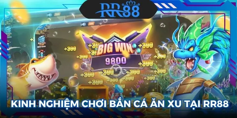 Bắn cá ăn xu